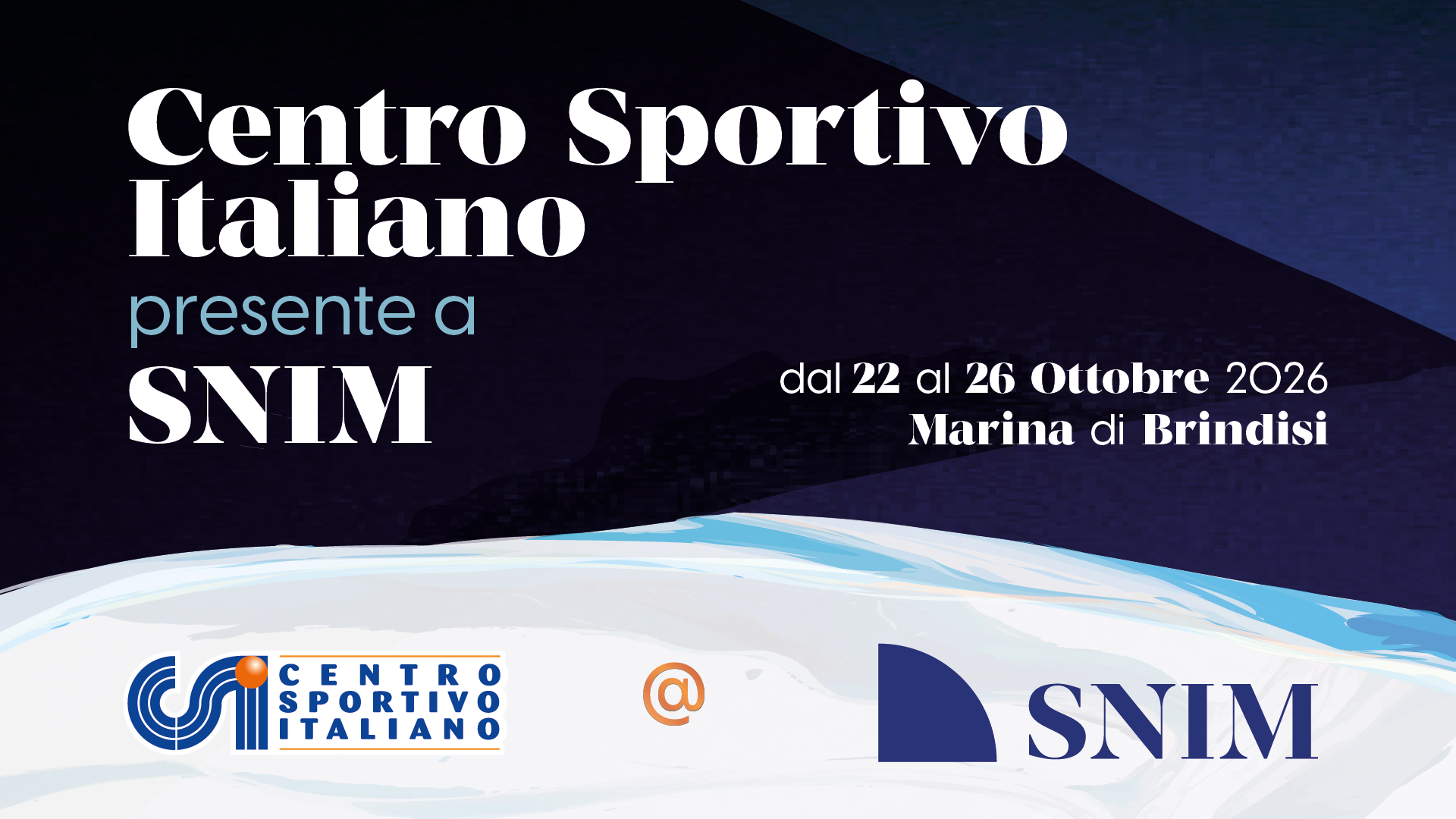 SNIM e Centro Sportivo Italiano insieme